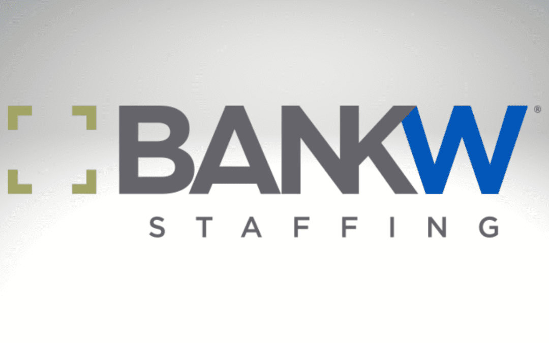 BANKW Staffing, LLC Announces Opening of New Office in Downtown Boston this Summer