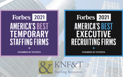 Forbes Names KNF&T Staffing Resources to America’s Best Temporary Staffing Firms and America’s Best Executive Recruiting Firms.