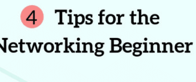 4 Tips for the Networking Beginner (Infographic)